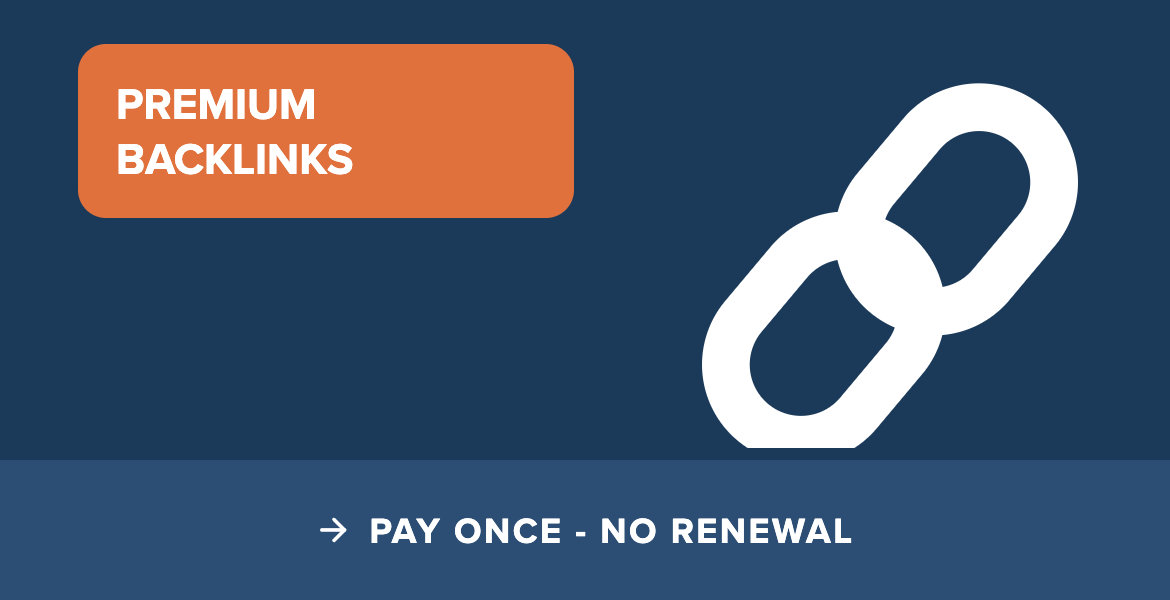 Premium Backlinks (One-Time Only Order)